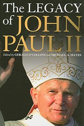 The Legacy of John Paul II