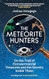 The Meteorite Hunters