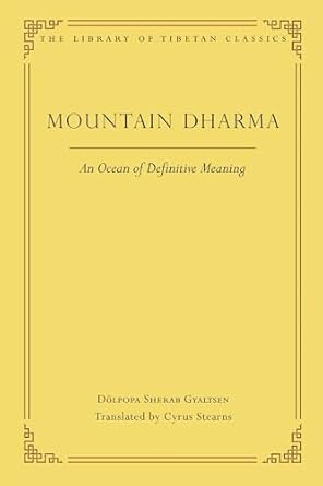 Mountain Dharma: An Ocean of Definitive Meaning