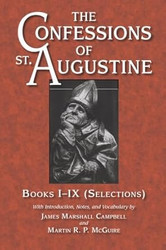 The Confessions of St. Augustine: Books I-IX