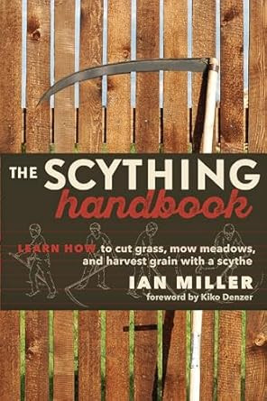 The Scything Handbook