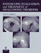 Endoscopic Evaluation and Treatment of Swallowing Disorders