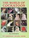 The World of Cockatoos