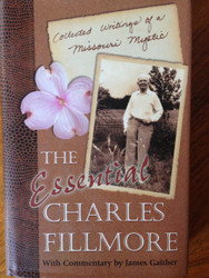 The Essential Charles Fillmore