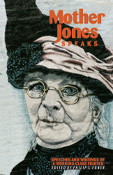 Mother Jones Speaks