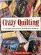 The Magic of Crazy Quilting The Magic of Crazy Quilting