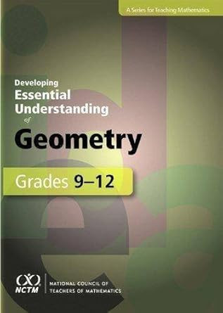 Developing Essential Understanding of Geometry for Teaching