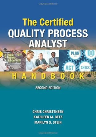 The Certified Quality Process Analyst Handbook
