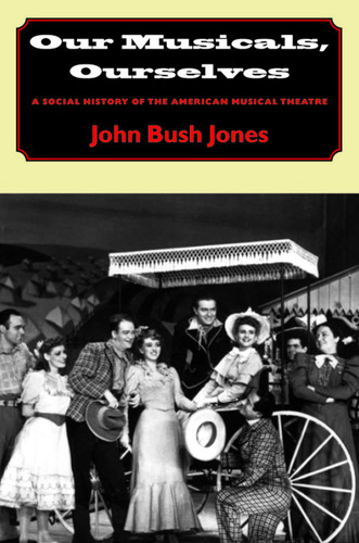 Our Musicals Ourselves