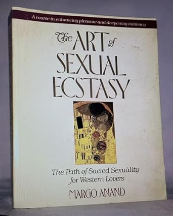 The Art of Sexual Ecstasy