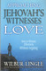 Approaching Jehovah's Witnesses in Love