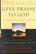 Give Praise to God