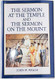 The Sermon at the Temple and the Sermon on the Mount