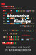 Alternative Kinships