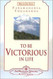 To Be Victorious in Life