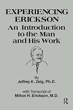 Experiencing Erickson