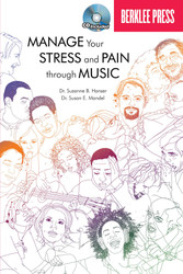 Manage Your Stress and Pain Through Music Book/Online Audio
