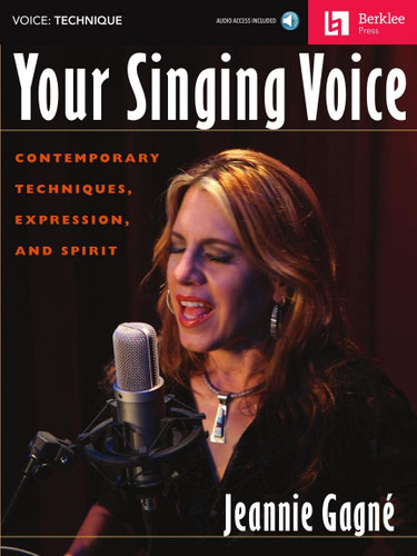 Your Singing Voice Contemporary Techniques Expression and