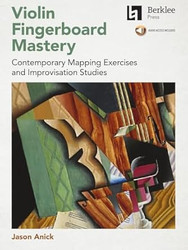 Violin Fingerboard Mastery Contemporary Mapping Exercises