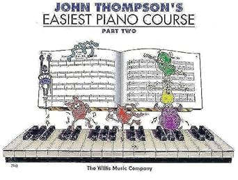 Easiest Piano Course Part 2 John Thompson's