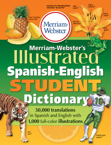 Merriam-Webster's Illustrated Spanish-English Student