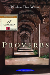 Proverbs: Wisdom that Works