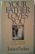 Your Father Loves You