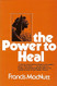The Power to Heal