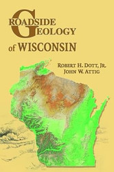 Roadside Geology of Wisconsin