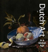 Dutch Art in a Global Age