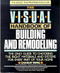 The Visual Handbook of Building and Remodeling