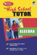 High School Algebra Tutor