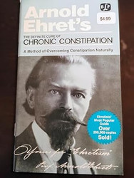Definite Cure of Chronic Constipation Also Overcoming