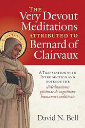 The Very Devout Meditations attributed to Bernard of Clairvaux