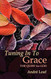 Tuning In To Grace: The Quest for God