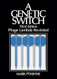 A Genetic Switch