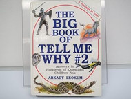 Big Book of Tell Me Why #2 Answers to Hundreds of Questions