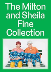 The Milton and Sheila Fine Collection