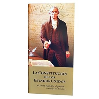 La Constitucion de los Estados Unidos