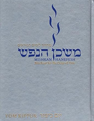 Mishkan Hanefesh Machzor for Yom Kippur