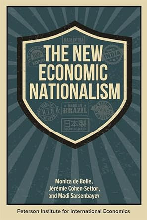 The New Economic Nationalism