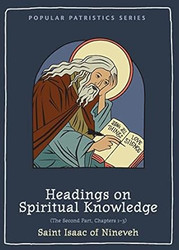 Headings on Spiritual Knowledge: The Second Part Chapters 1-3