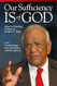 Our Sufficiency Is of God