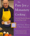 The Pure Joy of Monastery Cooking
