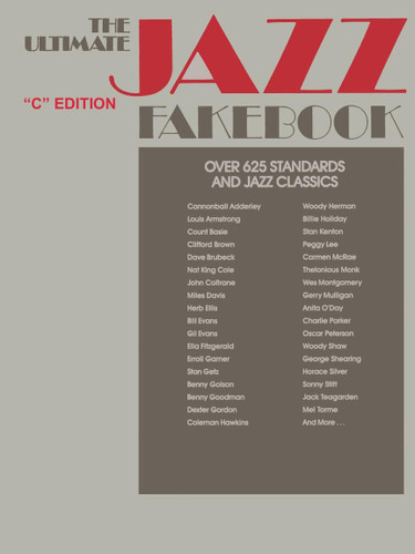 The Ultimate Jazz Fake Book 625+ Jazz Classics for Piano