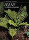 Ferns to Know and Grow