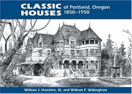 Classic Houses of Portland Oregon 18501950