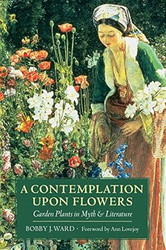A Contemplation Upon Flowers