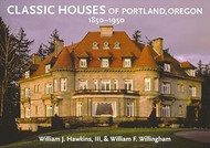 Classic Houses of Portland Oregon 18501950
