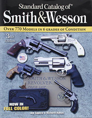 Standard Catalog Of Smith And Wesson